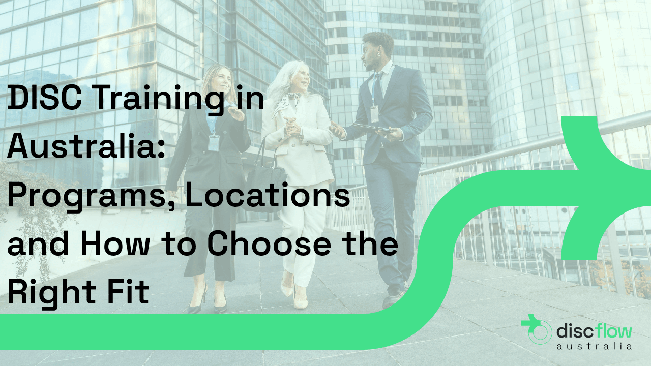 DISC Training in Australia: Programs, Locations and How to Choose the ...